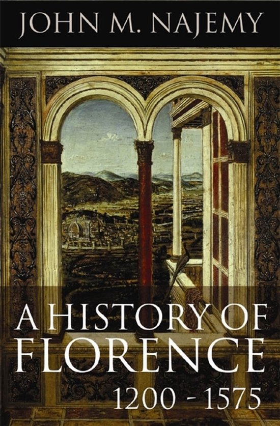 History Of Florence 1200 1575