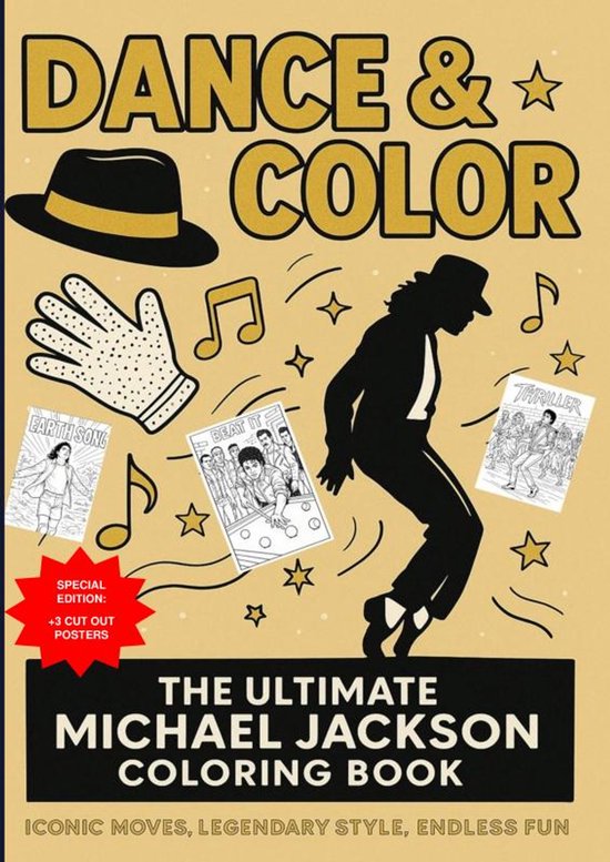 Dance & Color: The Ultimate Michael Jackson Coloring Book: Iconic Moves, Legendary Style, Endless Fun