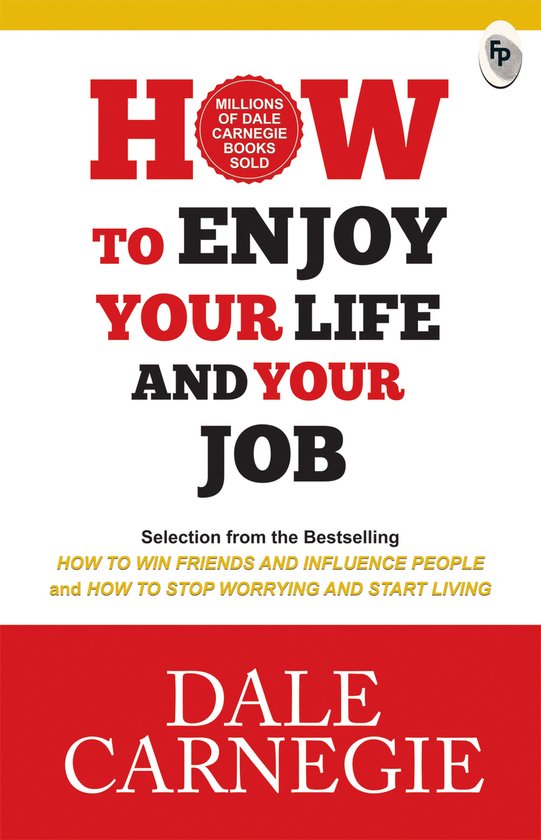 How To Enjoy Your Life And Your Job - cover