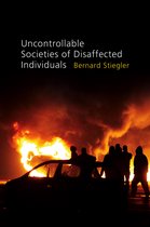 Uncontrollable Societies Of Disaffected