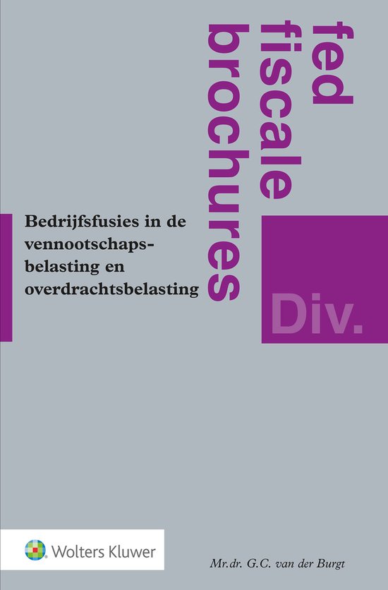 Bedrijfsfusies in de vennootschapsbelasting en overdrachtsbe ... - cover