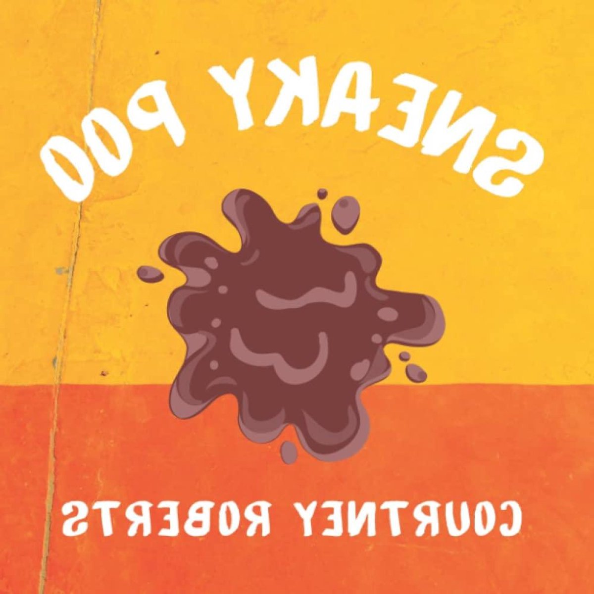 Poep Boek - Potty Training Boek - Kinderen Zindelijk Maken - Rijmend Verhaal - 21.59 x 21.59 cm - Niet gespecificeerd