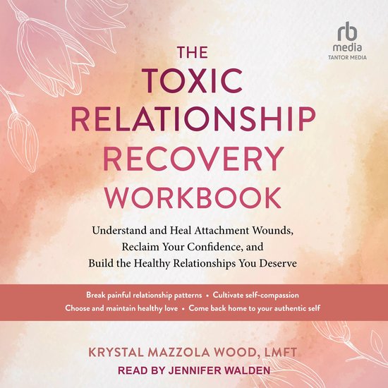 The Toxic Relationship Recovery Workbook - cover