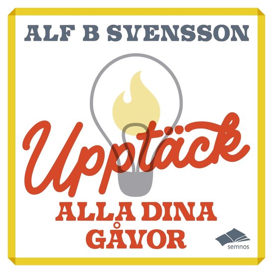 Upptäck alla dina gåvor - cover