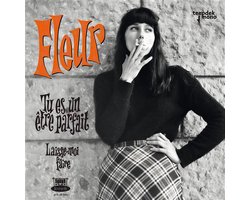 Fleur - Tu Es Un Être Parfait (7" Single) (Coloured Vinyl)