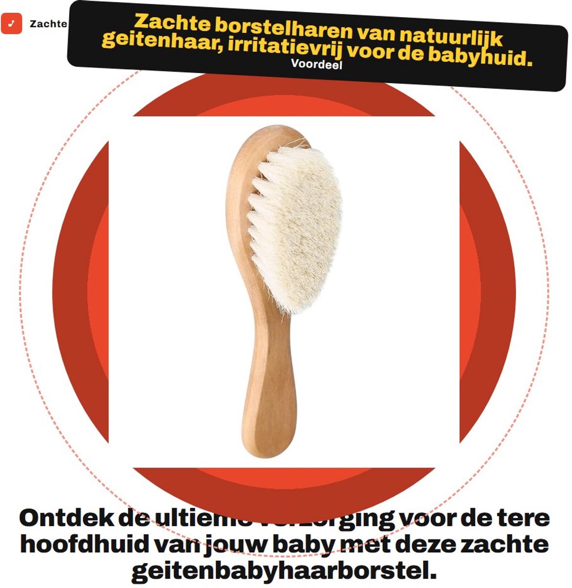 Dailygoods- Babyhaarborstel Zacht Geitenhaar - Babyborstel/Kam - Ergonomisch Houten Handvat - Duurzaam - Hoofdmassage - Veilig in Gebruik