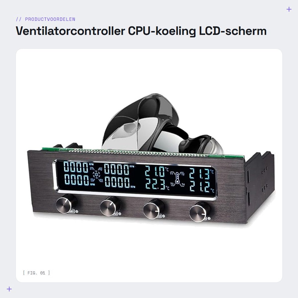 Dailygoods - Ventilatorcontroller - CPU-koeling - LCD-scherm - Temperatuursensor - 4-kanaals ventilatoren - Geschikt voor PC - Compact formaat
