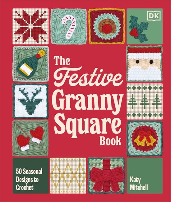 The Festive Granny Square Book - cover