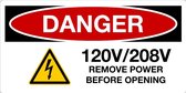 Sticker 'Danger: 120V/208V, remove power before opening' 200 x 100 mm