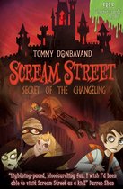 Scream Street 12 - Scream Street 12: Secret of the Changeling