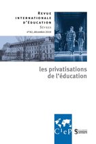 Les privatisations de l'éducation - Revue internationale d'éducation sèvres 82 - Ebook