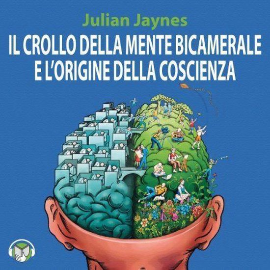 Il crollo della mente bicamerale e l'origine della coscienza - cover