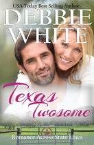 Romance Across State Lines 1 - Texas Twosome