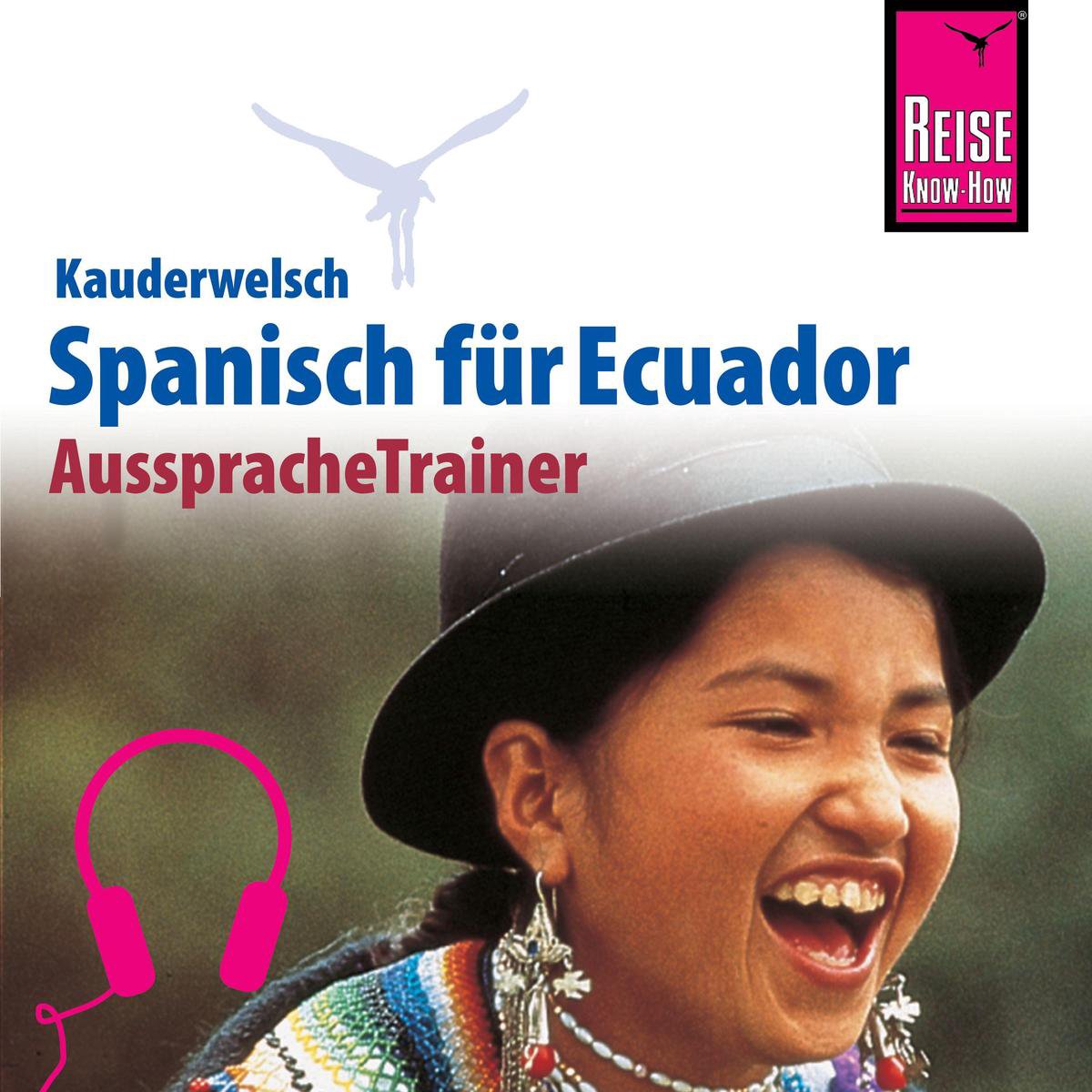 Reise Know-How Kauderwelsch AusspracheTrainer Spanisch für Ecuador - Wolfgang Falkenberg