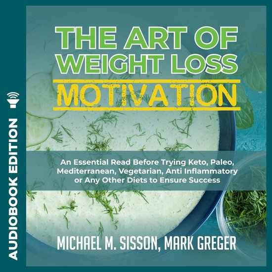 Foto: Art of weight loss motivation the an essential read before trying keto paleo mediterranean vegetarian anti inflammatory or any other diets to ensure success