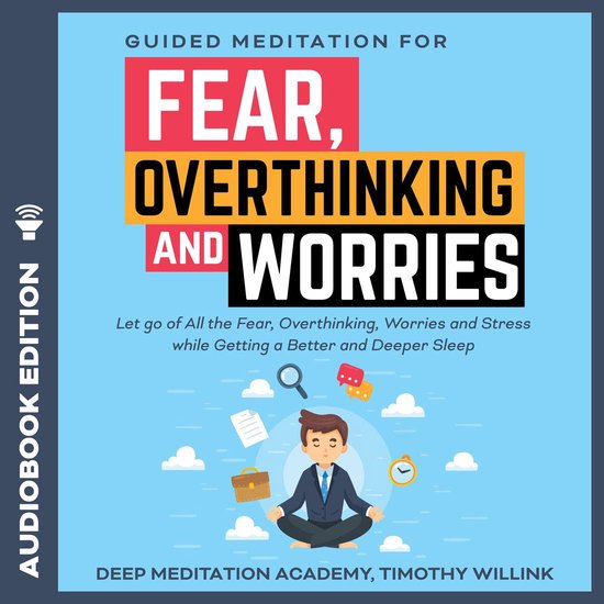 Guided Meditation for Fear, Overthinking and Worries - cover