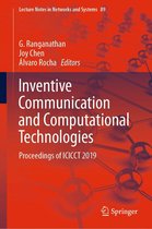 Lecture Notes in Networks and Systems 89 - Inventive Communication and Computational Technologies