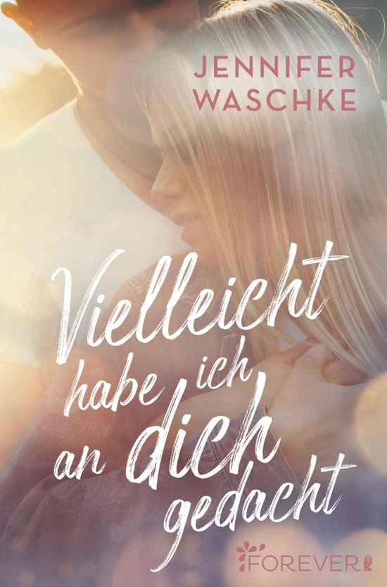 Vielleicht habe ich an dich gedacht (ebook), Jennifer Waschke 9783958185524 Boeken