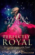 Ein Royals-Roman 1 - Perfectly Royal
