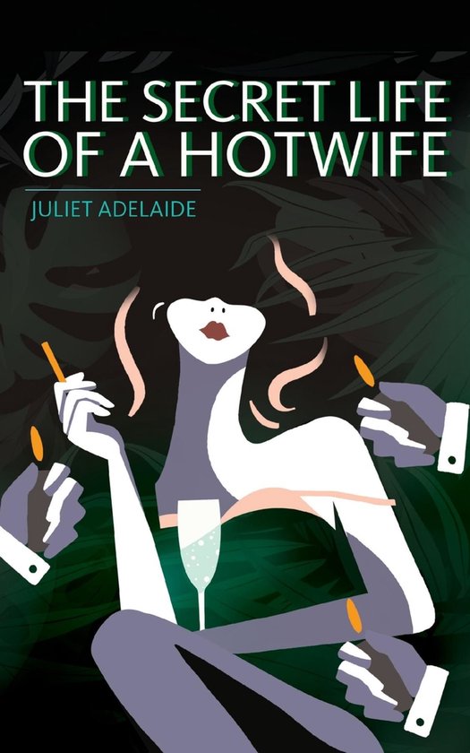 The Secret Life of a Hotwife - cover