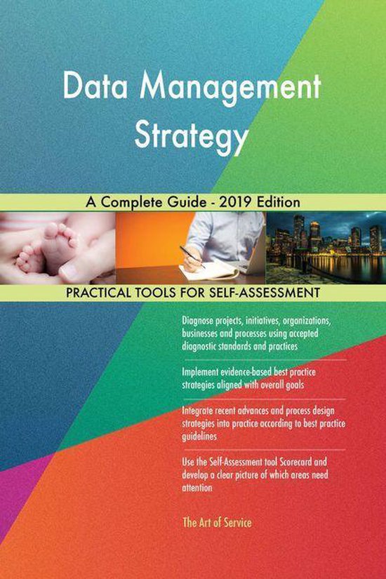 Data Management Strategy A Complete Guide - 2019 Edition (ebook ...