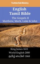 Parallel Bible Halseth English 2350 - English Tamil Bible - The Gospels II - Matthew, Mark, Luke & John