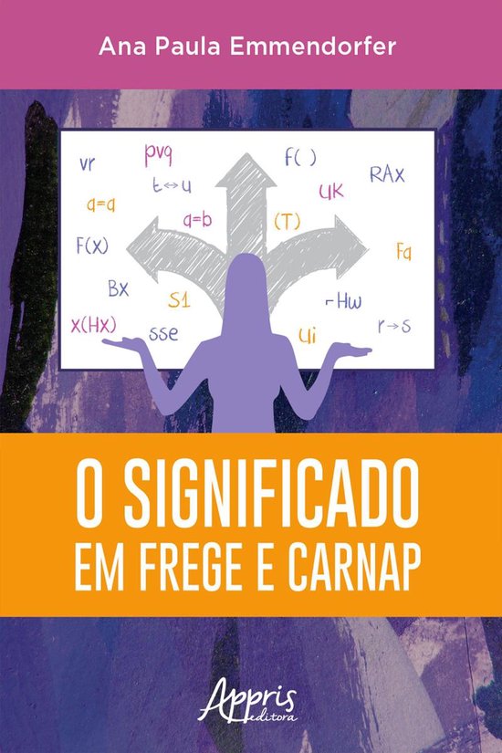 O Significado em Frege e Carnap - cover