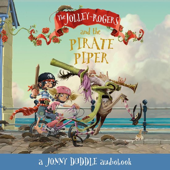 The Jolley-Rogers and the Pirate Piper - cover