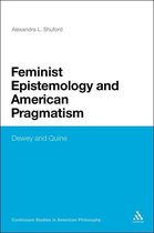Feminist Epistemology And American Pragmatism