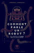 Comment parle un robot ?