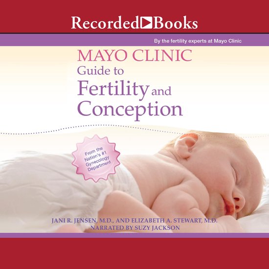 Mayo Clinic Guide to Fertility and Conception - cover