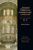 Ancient Christian Commentary on Scripture - Apocrypha