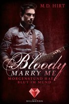 Bloody Marry Me 4 - Bloody Marry Me 4: Morgenstund hat Blut im Mund