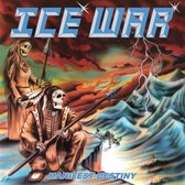 Ice War - Manifest Destiny (LP)
