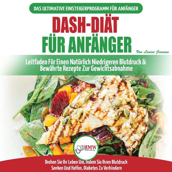 Dash-Diät Für Anfänger: Der Ultimative Leitfaden Für Anf ... - cover