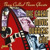 Various Artists - They Called Them Ghosts. Great Movie Dubbers Sing (CD)