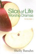 Slice of Life Worship Dramas Volume 1