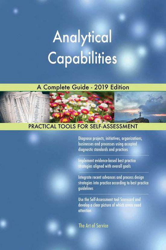 Analytical Capabilities A Complete Guide - 2019 Edition (ebook ...