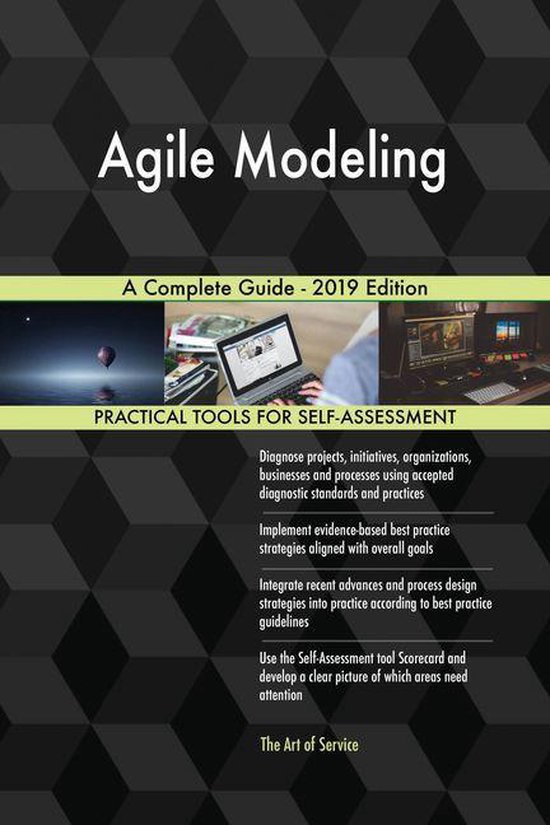 Agile Modeling A Complete Guide - 2019 Edition (ebook), Gerardus ...