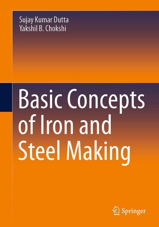 Basic Concepts of Iron and Steel Making (ebook), Sujay Kumar Dutta