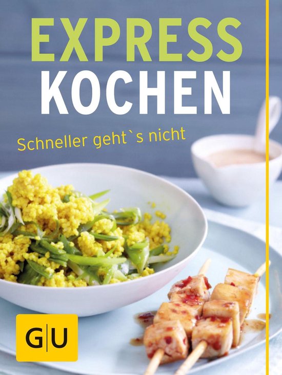 Expresskochen - schneller geht's nicht - cover