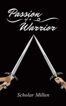 Passion of a Warrior