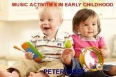 MUSIC IN EARLY CHILDHOOD