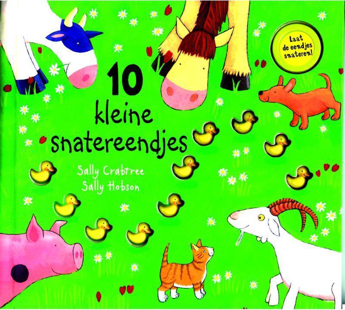 Tien Kleine Snatereendjes, Crabtree Sally | 9789025743291 | Boeken | bol.com