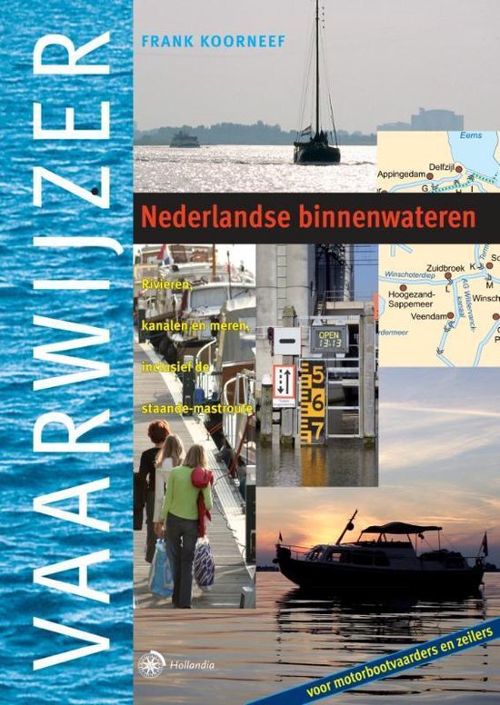 Cover van het boek 'Vaarwijzer Nederlandse binnenwateren' van Frank Koorneef