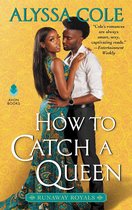 Runaway Royals 1 - How to Catch a Queen