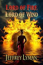 Lord of Fire, Lord of Wind