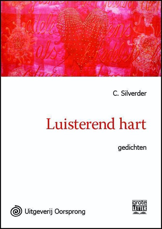 Luisterend hart - grote letter uitgave - C. Silverder | Respetofundacion.org