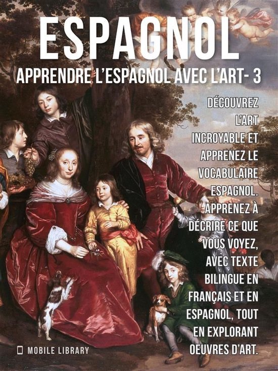 Apprendre l'Espagnol avec l'Art 3 - 3 - Espagnol - Apprendre ... - cover