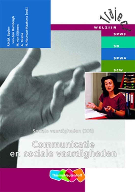 Cover van het boek 'Sociale vaardigheden / 302 Communicatie en sociale vaardigheden / druk 1' van H.A.M. Bemelmans en R.H.M. Spoler-van den Hombergh
